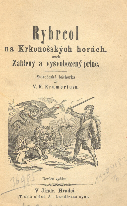 Rybrcol na Krkonošských horách, aneb, Zaklený a vysvobozený princ :staročeská báchorka