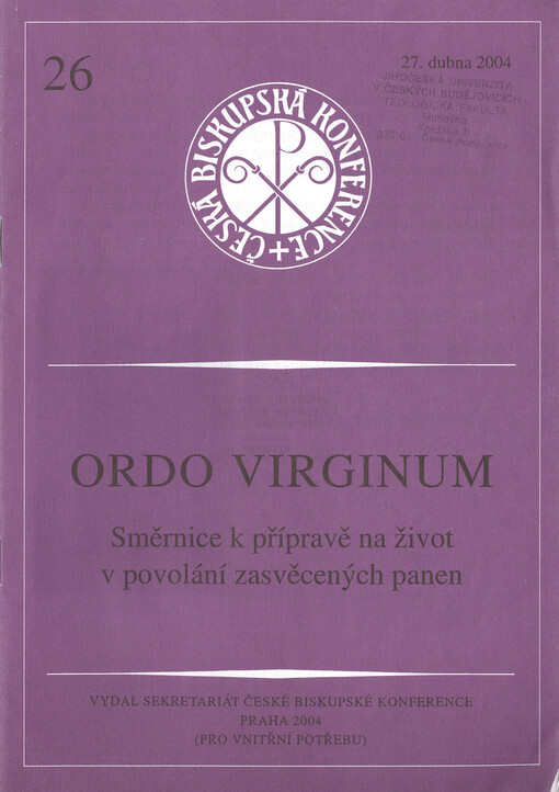 Ordo virginum :směrnice k přípravě na život v povolání zasvěcených panen