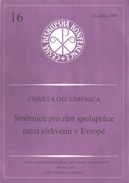 Charta oecumenica :směrnice pro růst spolupráce mezi církvemi v Evropě