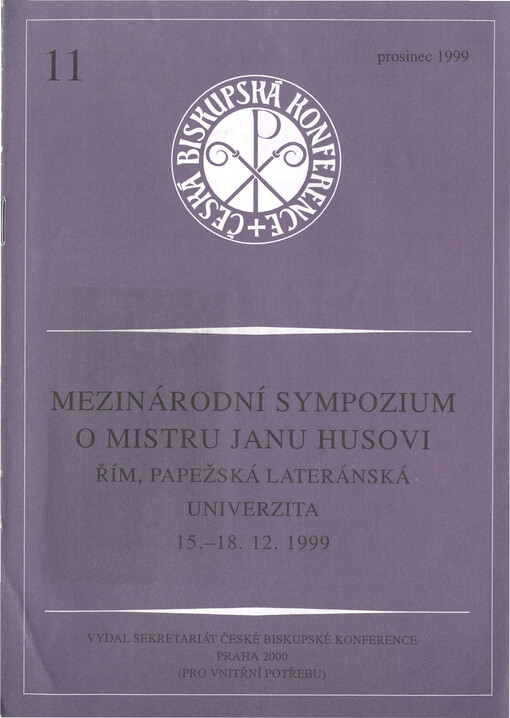 Mezinárodní sympozium o Mistru Janu Husovi: Řím, Papežská lateránská univerzita 15.-18.12.1999