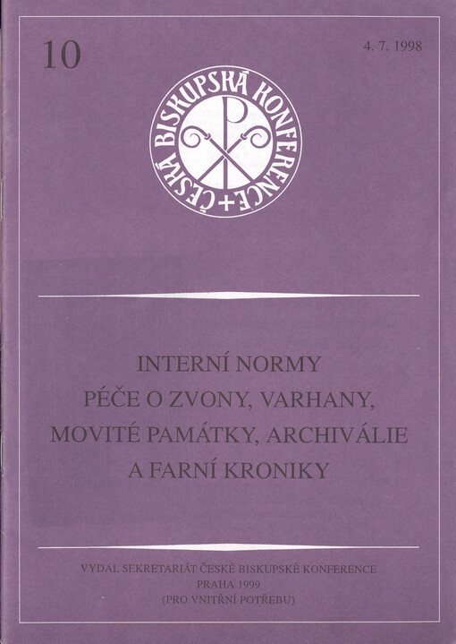 Interní normy péče o zvony, varhany, movité památky, archiválie a farní kroniky