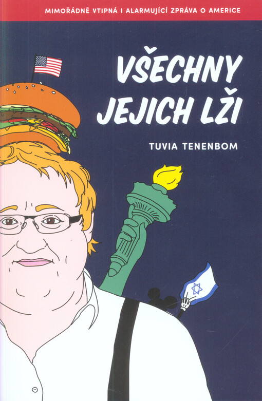 Všechny jejich lži