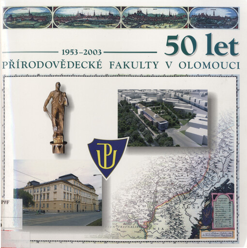50 let Přírodovědecké fakulty v Olomouci: 1953-2003