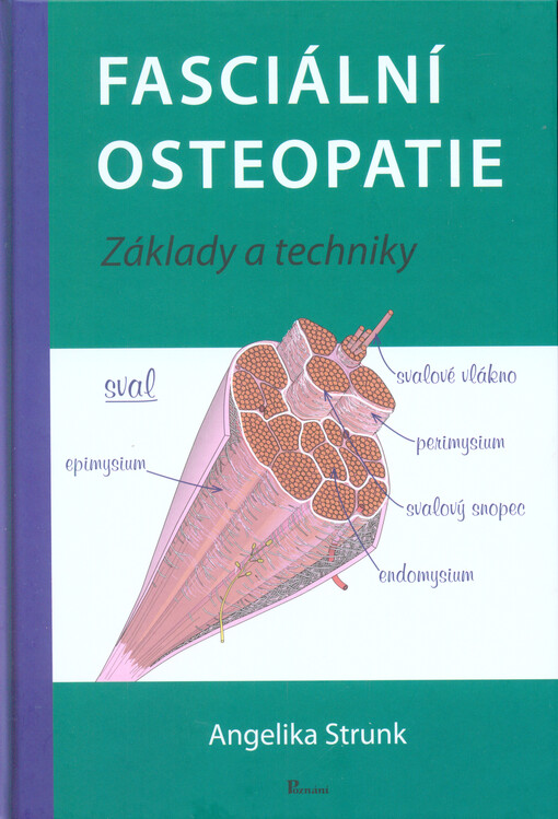 Fasciální osteopatie : základy a techniky