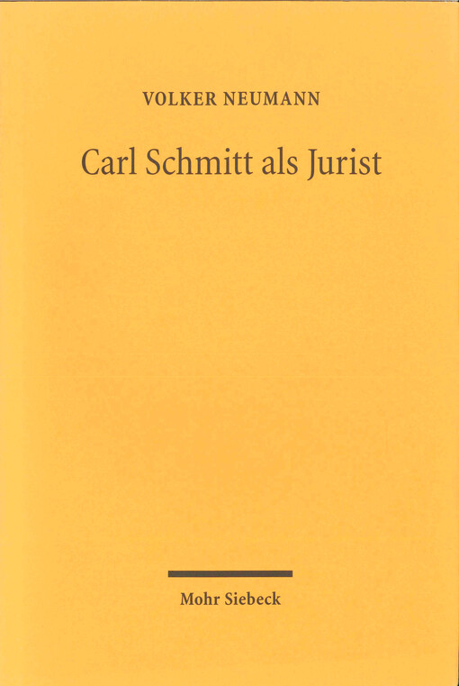 Carl Schmitt als Jurist