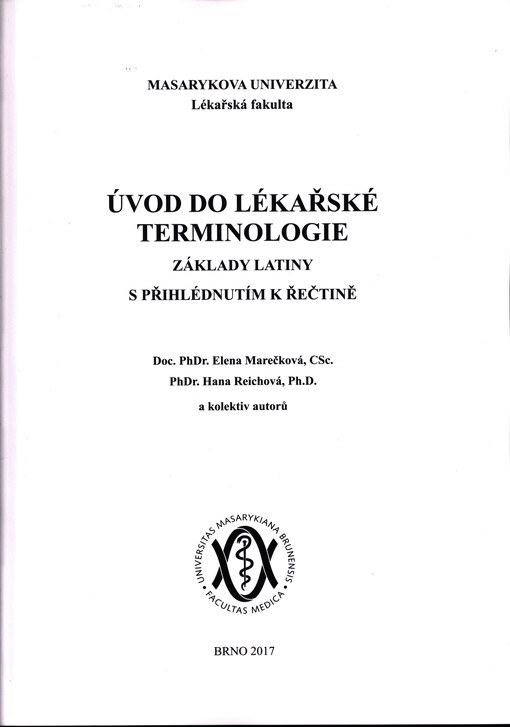 Úvod do lékařské terminologie: základy latiny s přihlédnutím k řečtině