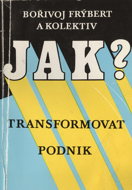 Jak transformovat podnik?