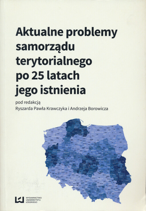 Aktualne problemy samorządu terytorialnego po 25 latach jego istnienia