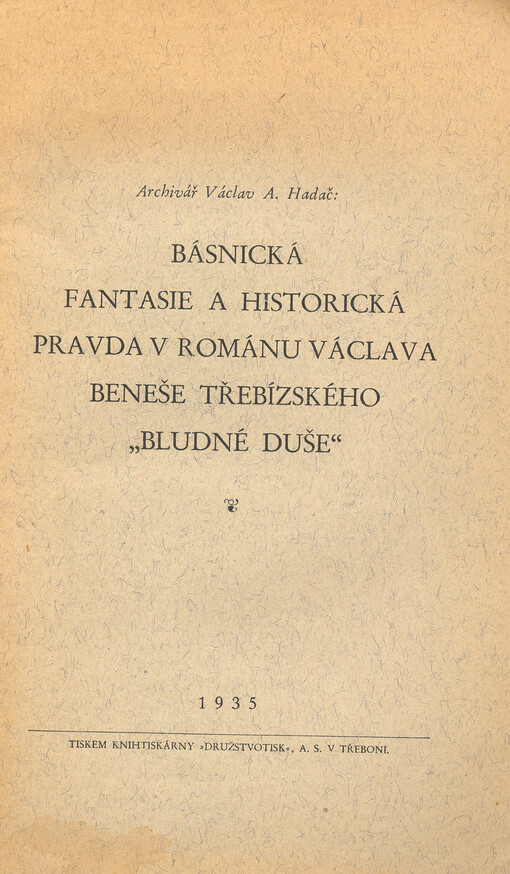 Básnická fantasie a historická pravda v románu Václava Beneše Třebízského 