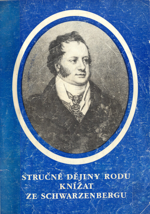 Stručné dějiny rodu knížat ze Schwarzenberku