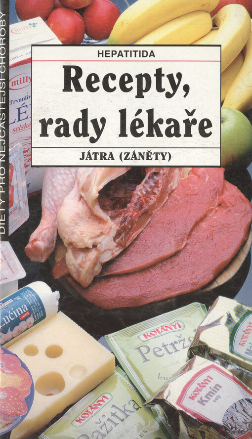 Hepatitida: játra (záněty) : recepty, rady lékaře