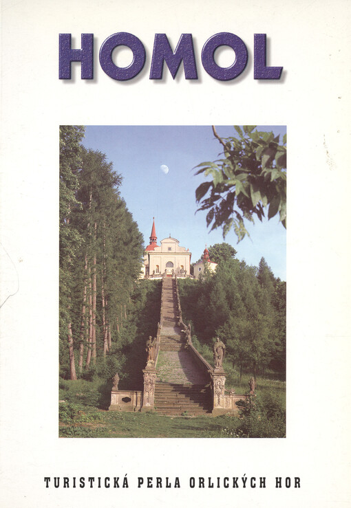 Homol :turistická perla Orlických hor