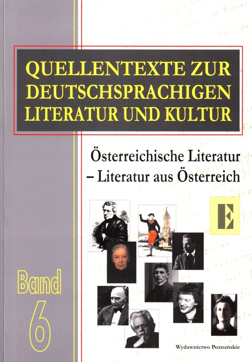 Quellentexte zur deutschsprachigen Literatur und Kultur. Band 6, Österreichische Literatur - Literatur aus Österreich