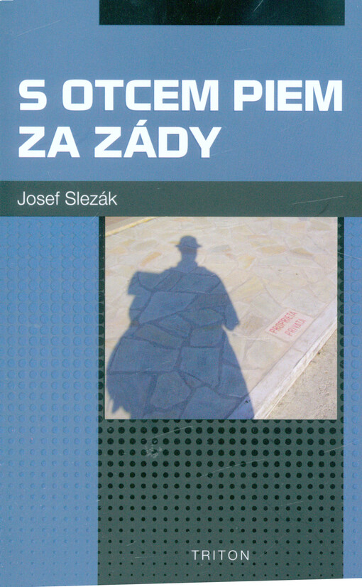 S otcem Piem za zády