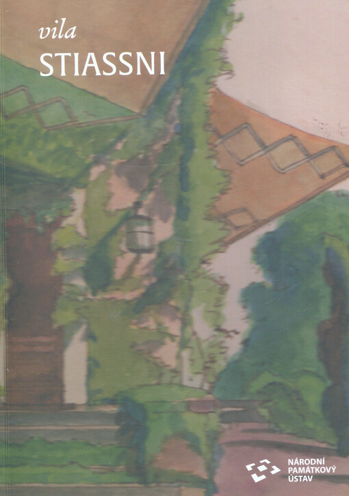 Vila Stiassni : stručný průvodce památkou