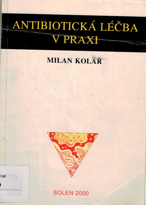 Antibiotická léčba v praxi