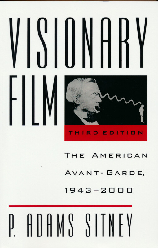 Visionary film : the American avant-garde, 1943-2000
