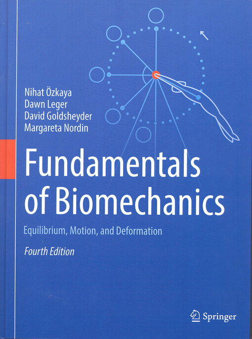 Fundamentals of biomechanics : equilibrium, motion, and deformation