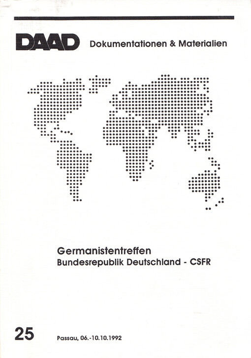 Germanistentreffen Bundesrepublik Deutschland - ČSFR: 6-10.10.1992 : Dokumentation der Tagungsbeiträge.