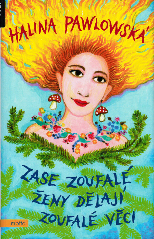 Zase zoufalé ženy dělají zoufalé věci