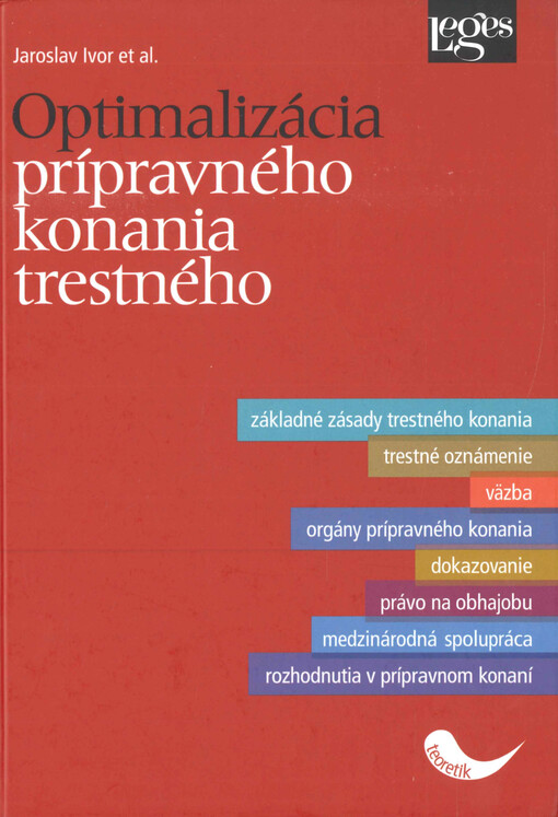 Optimalizácia prípravného konania trestného