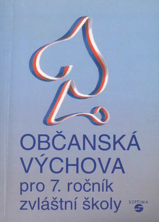 Občanská výchova pro 7. ročník zvláštní školy