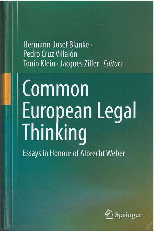 Common European legal thinking : essays in honour of Albrecht Weber