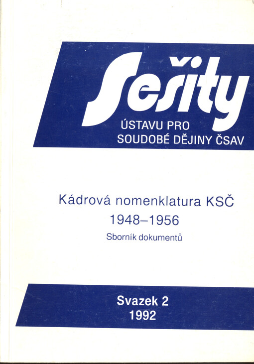 Kádrová nomenklatura KSČ 1948-1956: sborník dokumentů