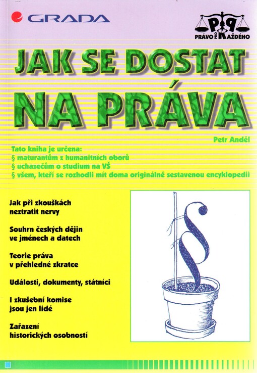Jak se dostat na práva, Vyd. 1.