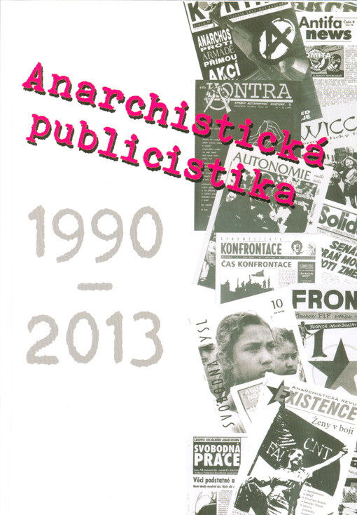 Anarchistická publicistika 1990-2013