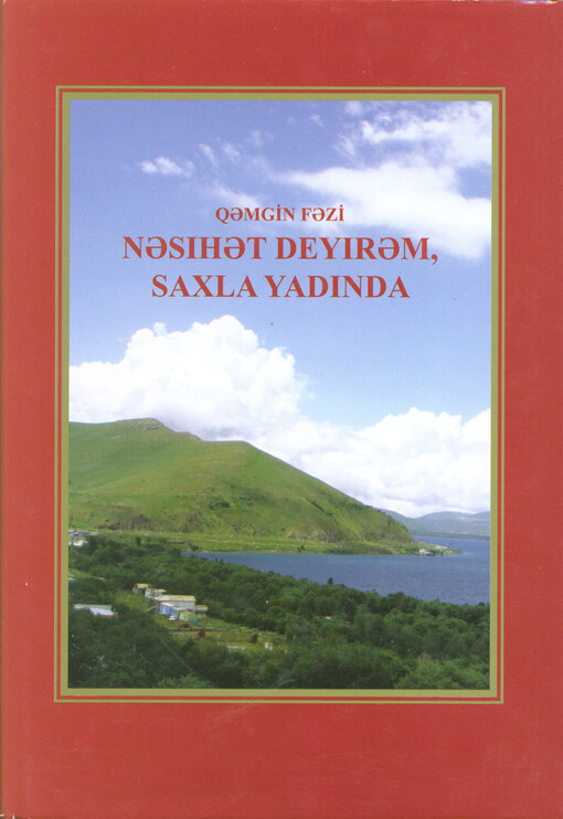 Nəsihət deyirəm, saxla yadinda
