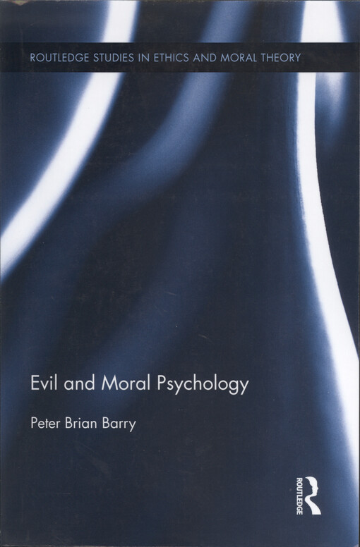 Evil and moral psychology
