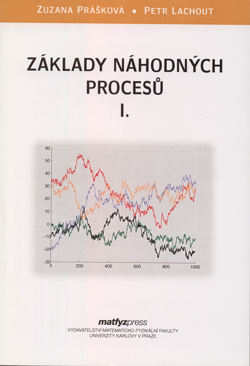 Základy náhodných procesů I.