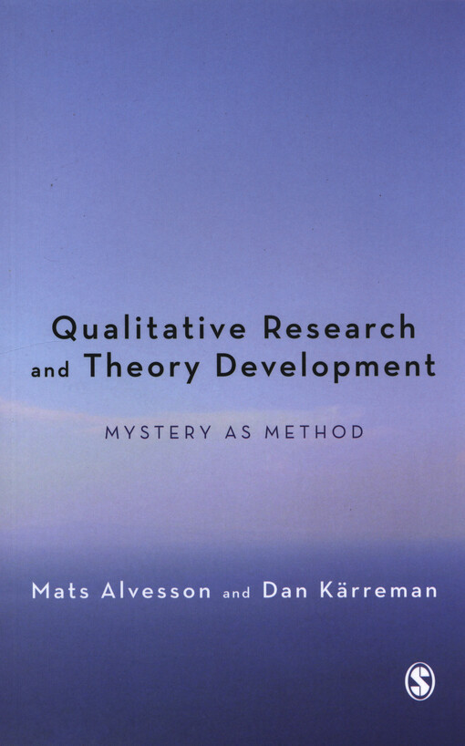 Qualitative research and theory development :mystery as method
