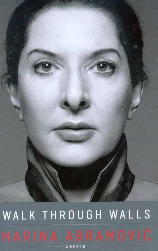 Walk through walls : a memoir