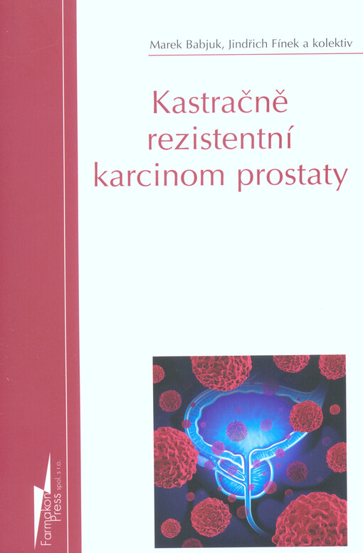 Kastračně rezistentní karcinom prostaty