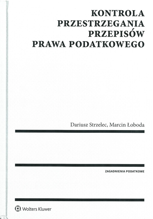 Kontrola przestrzegania przepisów prawa podatkowego