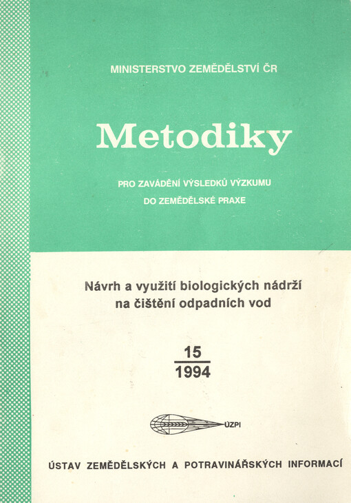 Návrh a využití biologických nádrží na čištění odpadních vod :(Metodika)