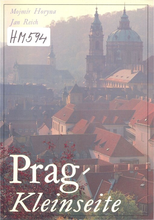 Prag - Kleinseite :die Stadt unter der Prager Burg