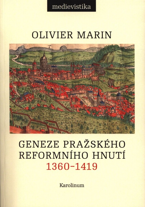Geneze pražského reformního hnutí (1360-1419)