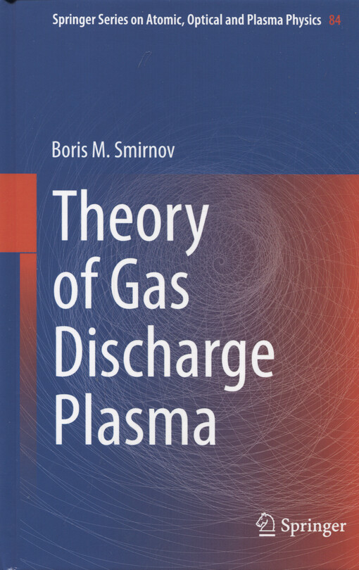 Theory of gas discharge plasma