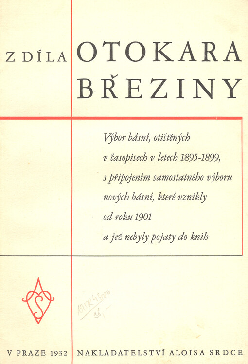 Z díla Otokara Březiny :výbor básní, otištěných v časopisech v letech 1895-1899, s připojením samostatného výboru nových básní, které vznikly od r. 1901 a jež nebyly pojaty do knih