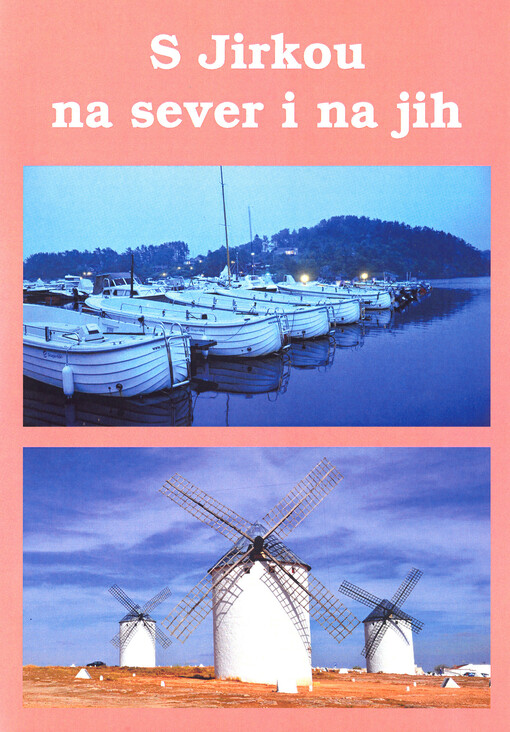 S Jirkou na sever i na jih