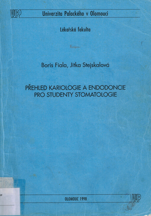 Přehled kariologie a endodoncie pro studenty stomatologie