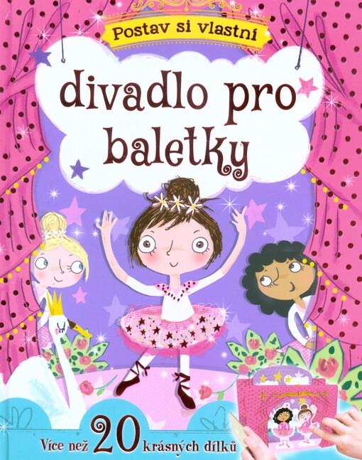 Postav si vlastní divadlo pro baletky