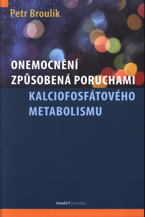 Onemocnění způsobená poruchami kalciofosfátového metabolismu