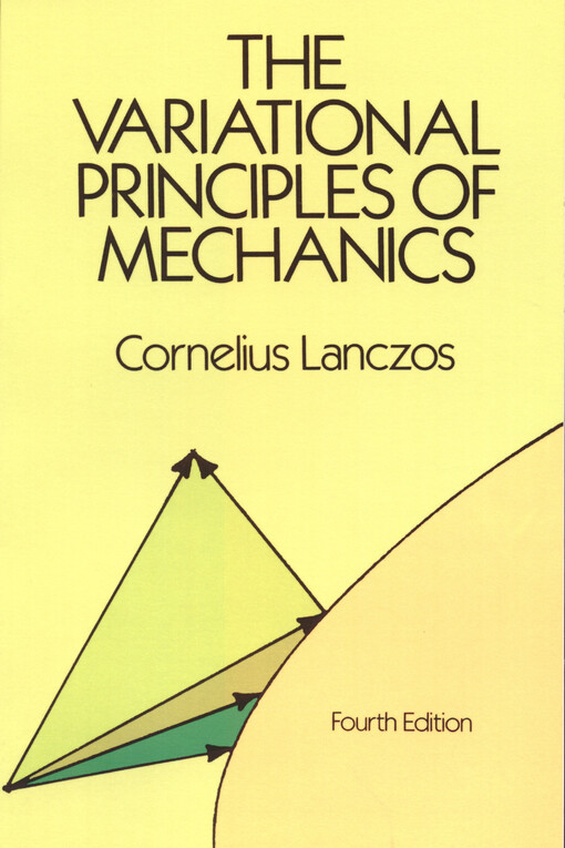 The variational principles of mechanics