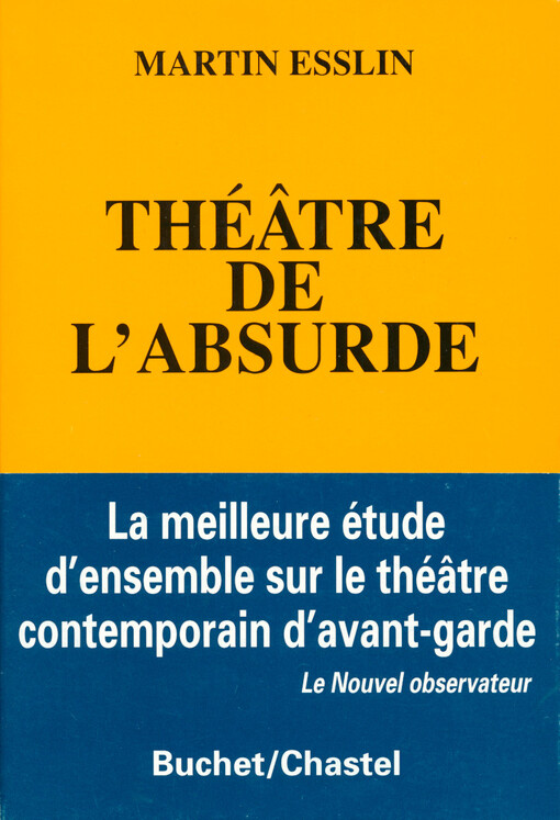 Théatre de l'absurde = (The theatre of the absurd)