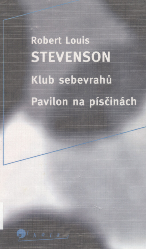 Klub sebevrahů ; Pavilon na písčinách