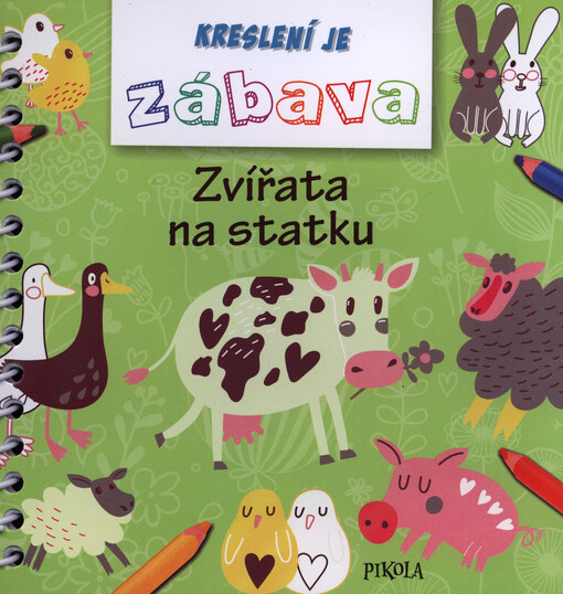 Kreslení je zábava – Zvířata na statku